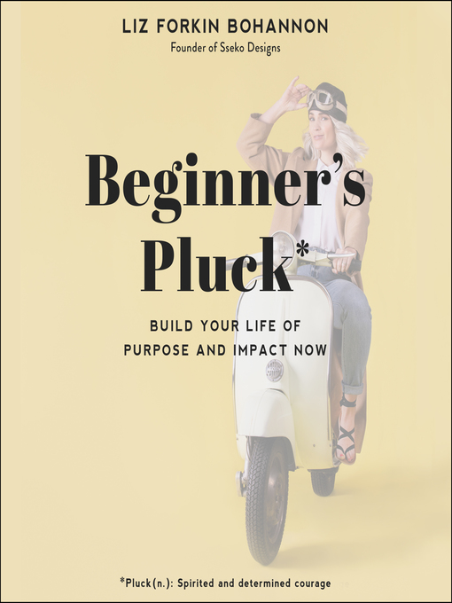 Title details for Beginner's Pluck by Liz Forkin Bohannon - Available